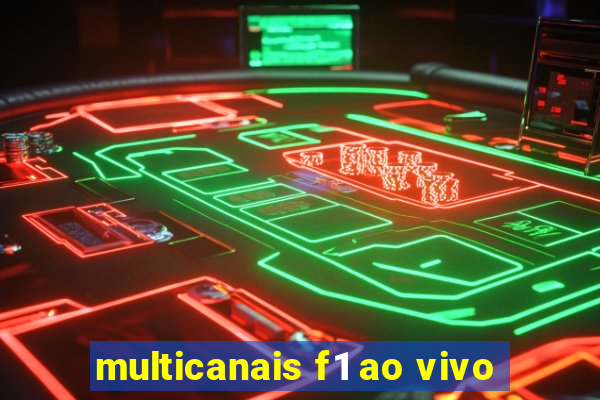 multicanais f1 ao vivo